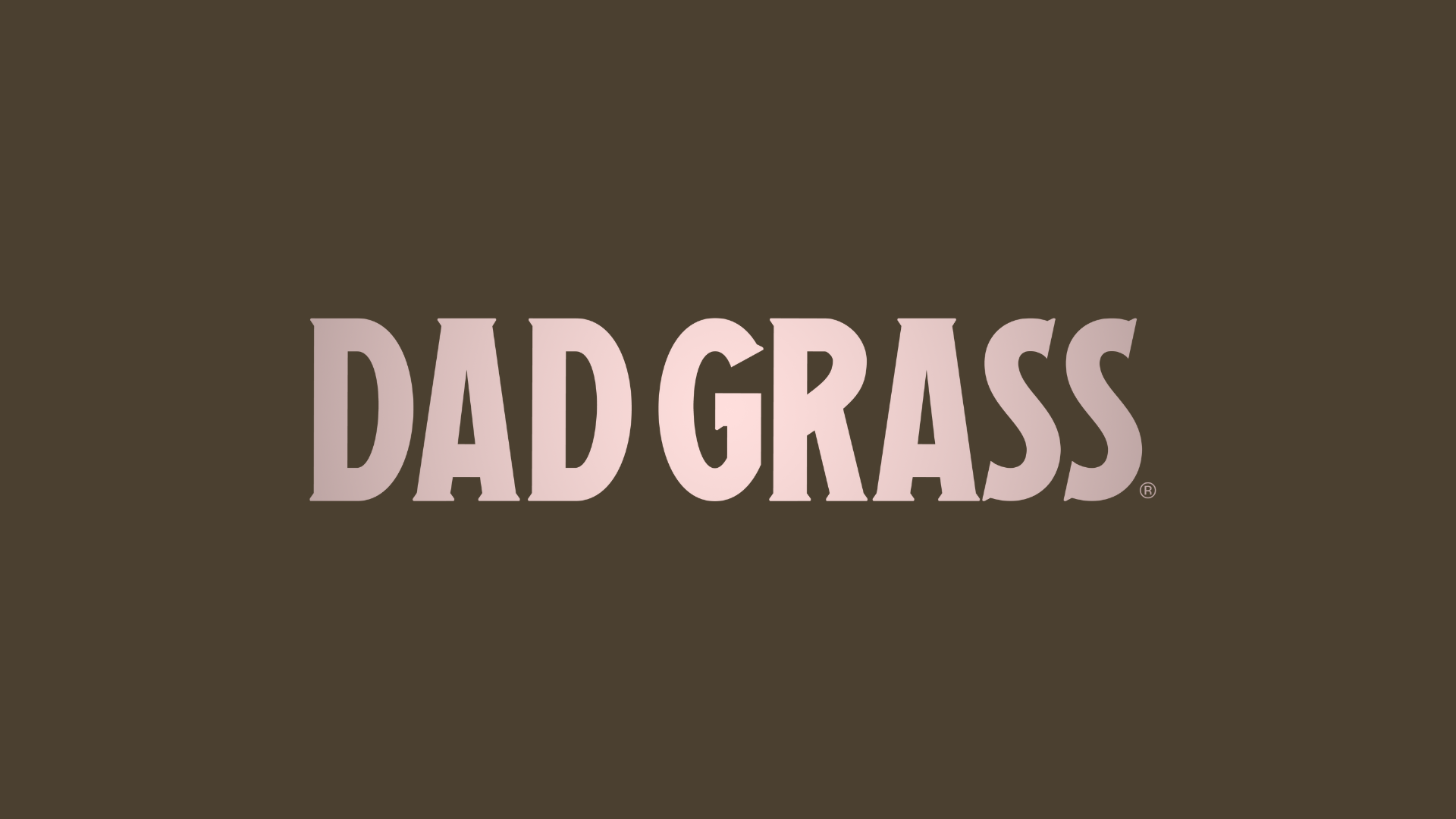 dad grass