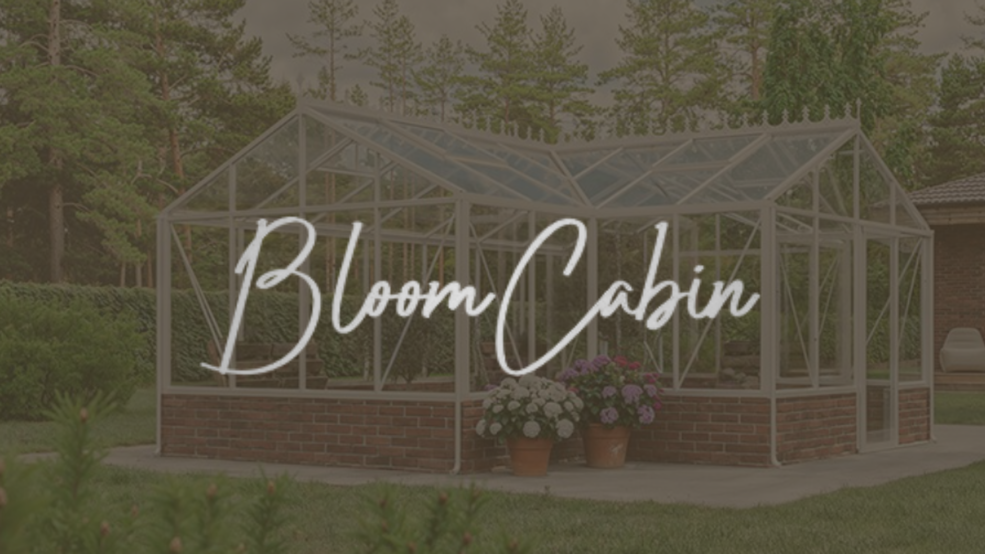 BloomCabin 1